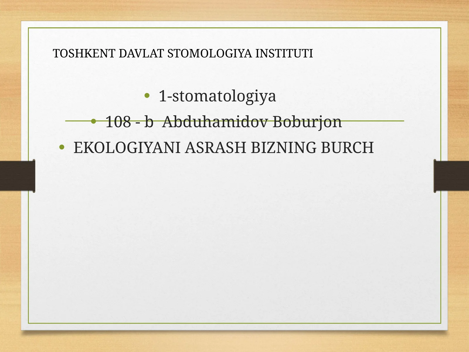 Ekologiyani asrash – bizning burchimiz