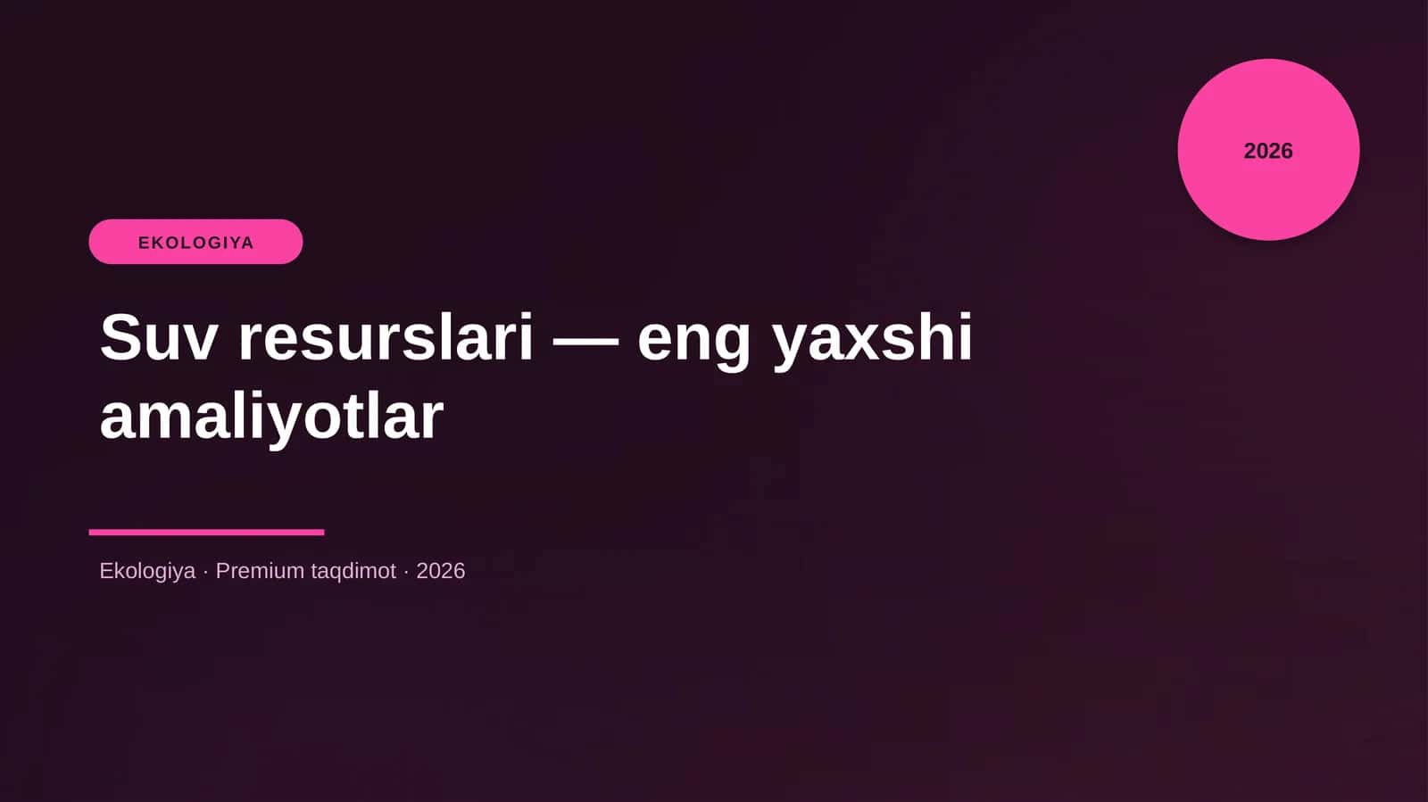 Suv resurslari — eng yaxshi amaliyotlar
