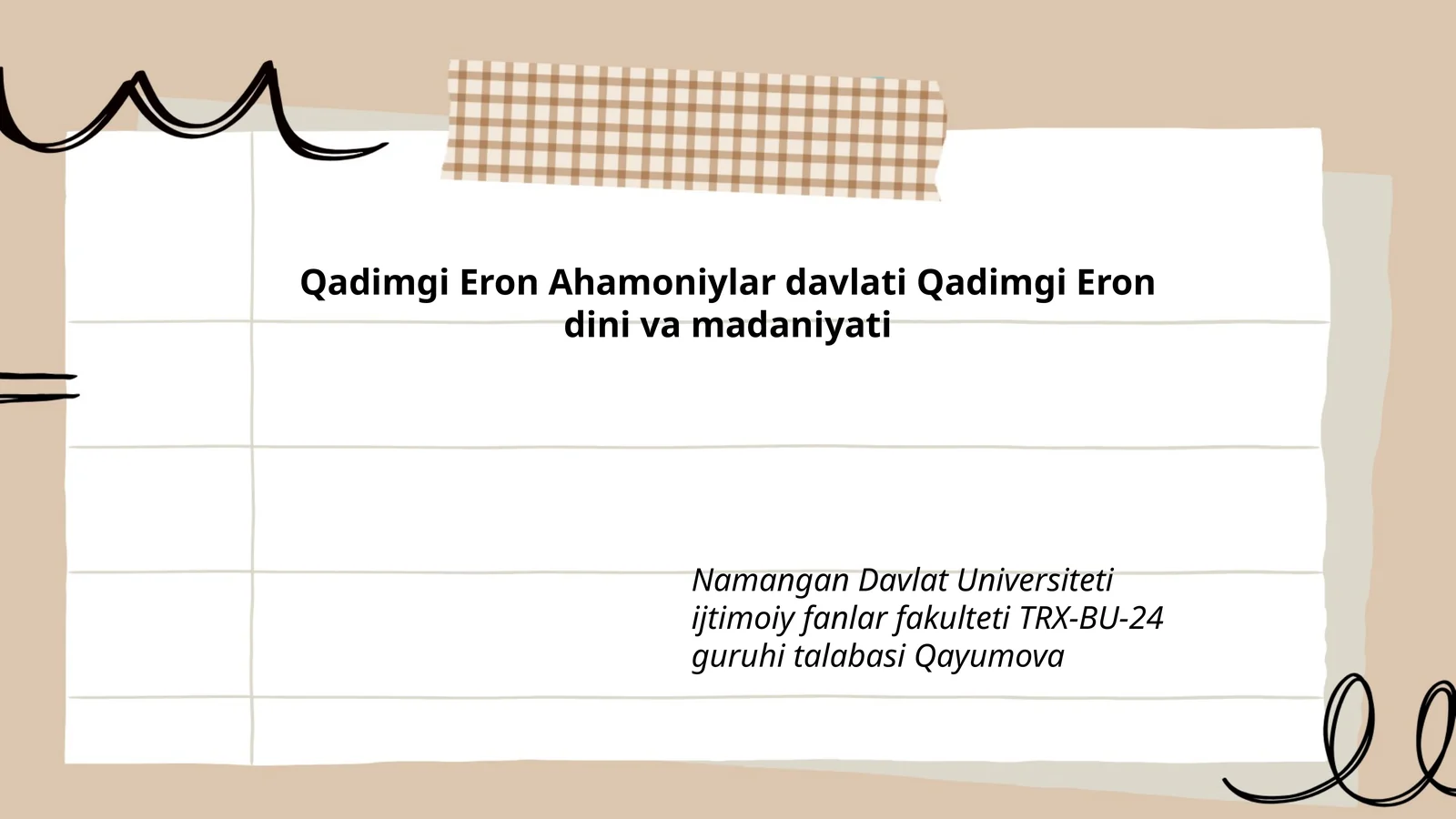 Qadimgi Eron Ahamoniylar davlati Qadimgi Eron dini va madaniyati