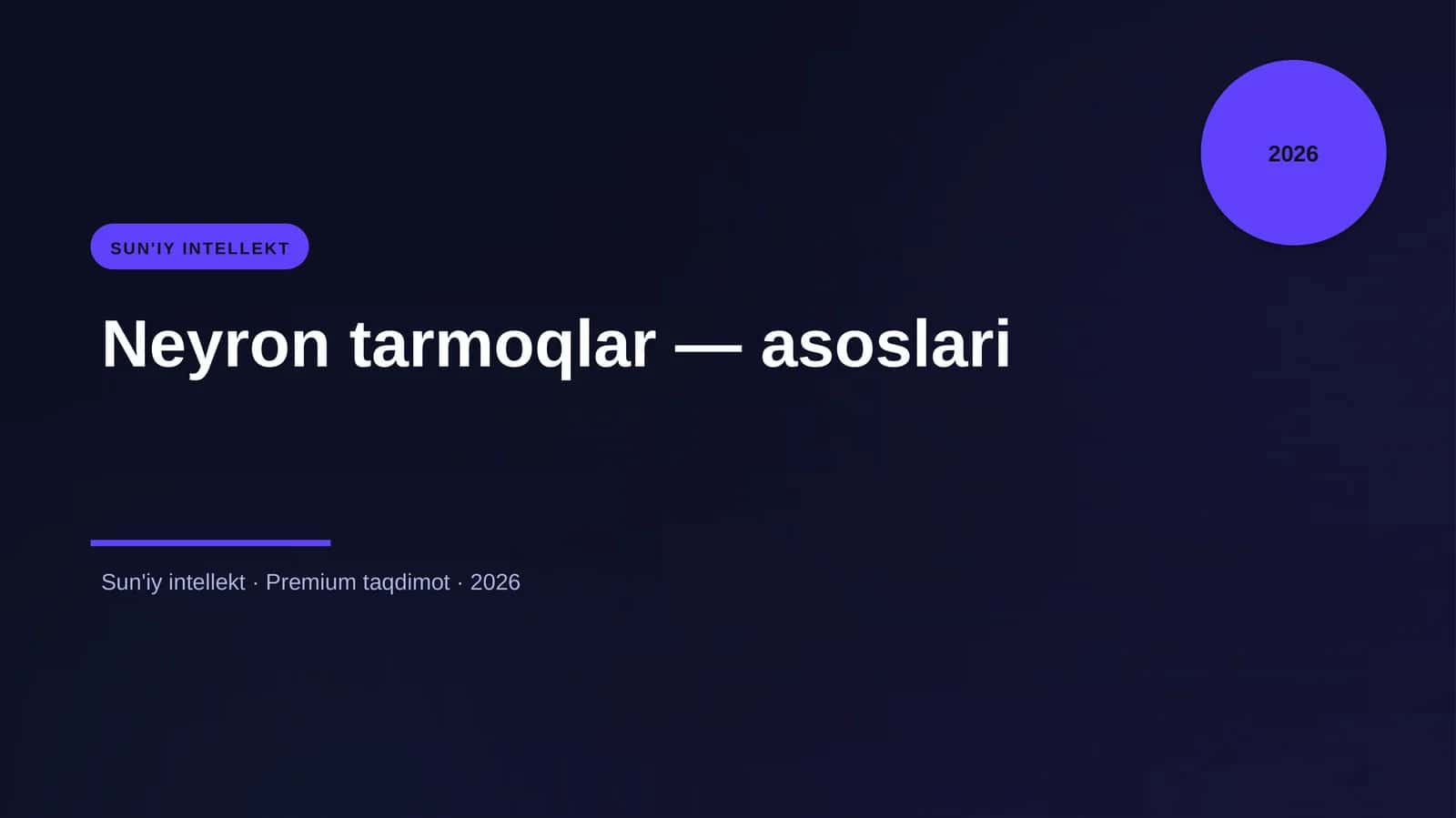Neyron tarmoqlar - asoslari