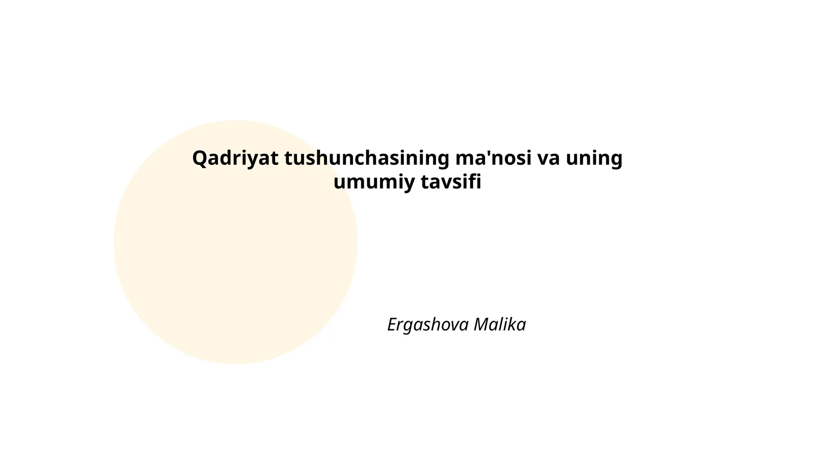 Qadriyat tushunchasining ma'nosi va uning umumiy tavsifi