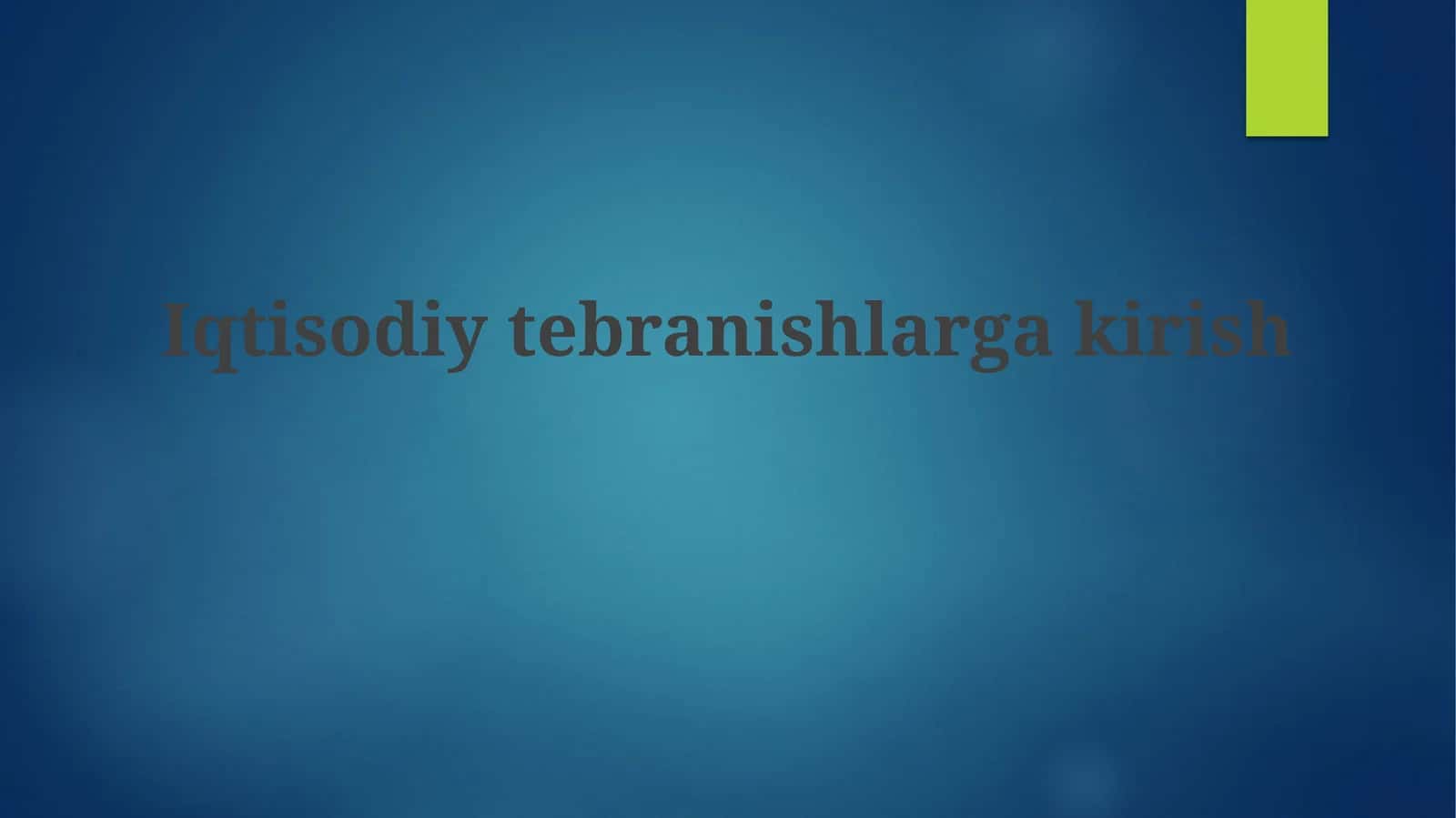 Iqtisodiy tebranishlar