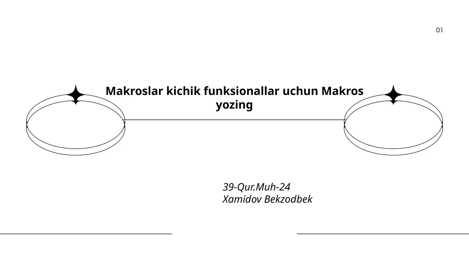 Makroslar kichik funksionallar uchun Makros yozing