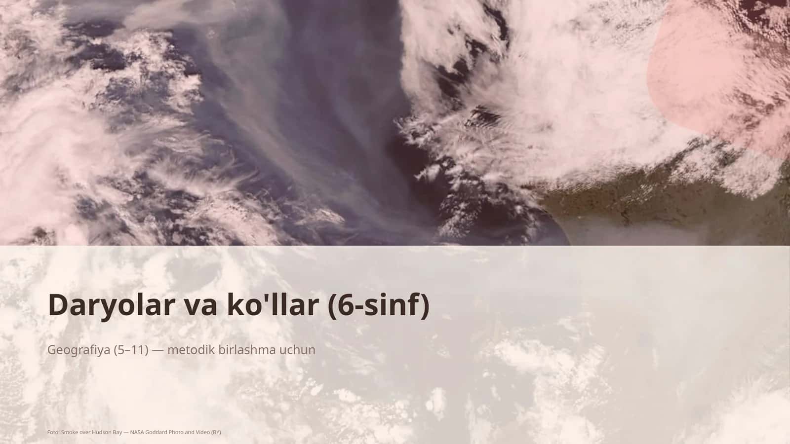 Daryolar va ko'llar (6-sinf)