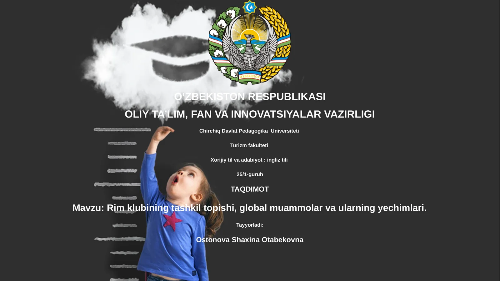Rim klubining tashkil topishi, global muammolar va ularning yechimlari