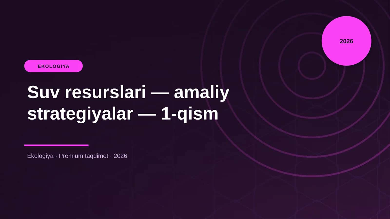 Suv resurslari — amaliy strategiyalar — 1-qism