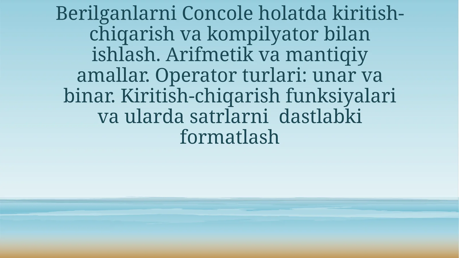 Console tushunchasi va kiritish-chiqarish (Input/Output)