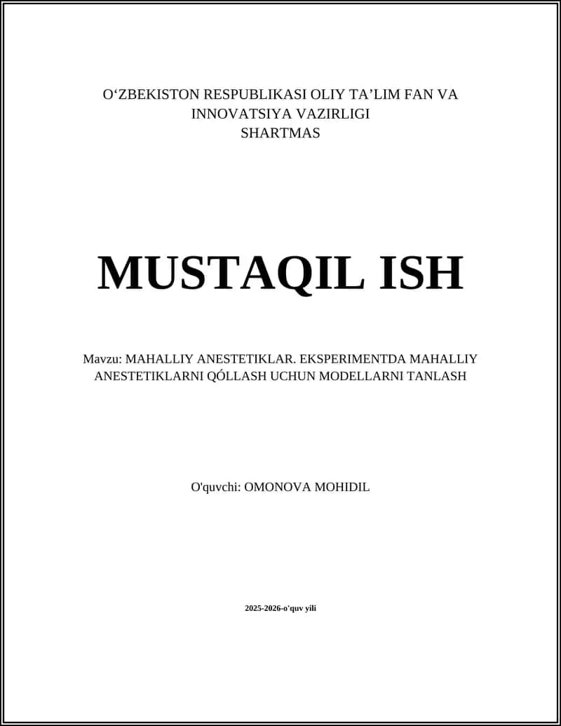 MAHALLIY ANESTETIKLAR. EKSPERIMENTDA MAHALLIY ANESTETIKLARNI QÓLLASH UCHUN MODELLARNI TANLASH