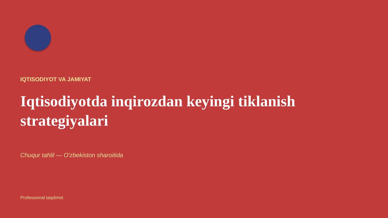 Iqtisodiyotda inqirozdan keyingi tiklanish strategiyalari