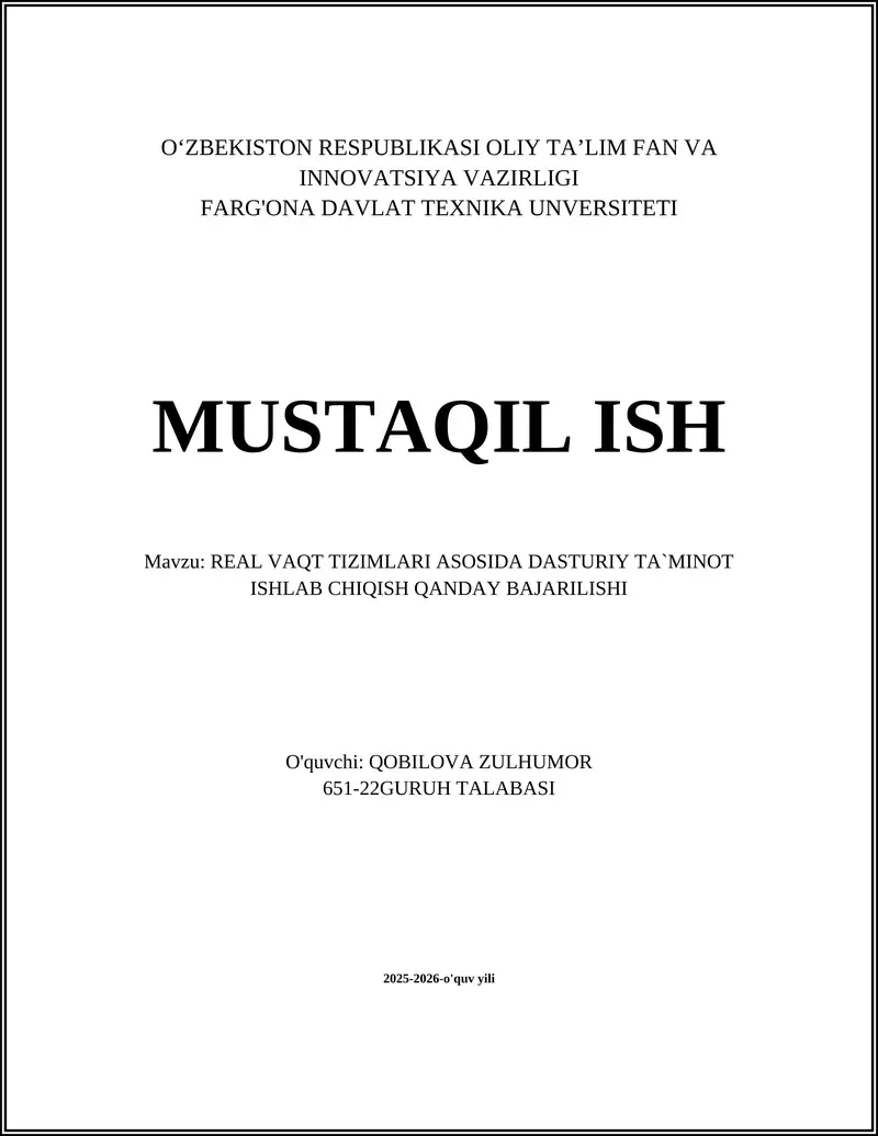 REAL VAQT TIZIMLARI ASOSIDA DASTURIY TA`MINOT ISHLAB CHIQISH QANDAY BAJARILISHI