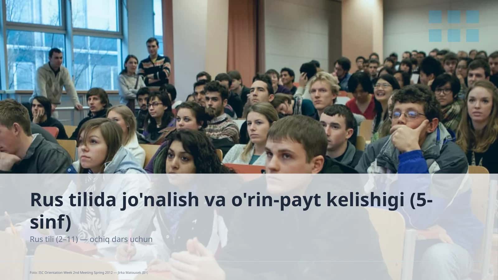 Rus tilida jo'nalish va o'rin-payt kelishigi (5-sinf)
