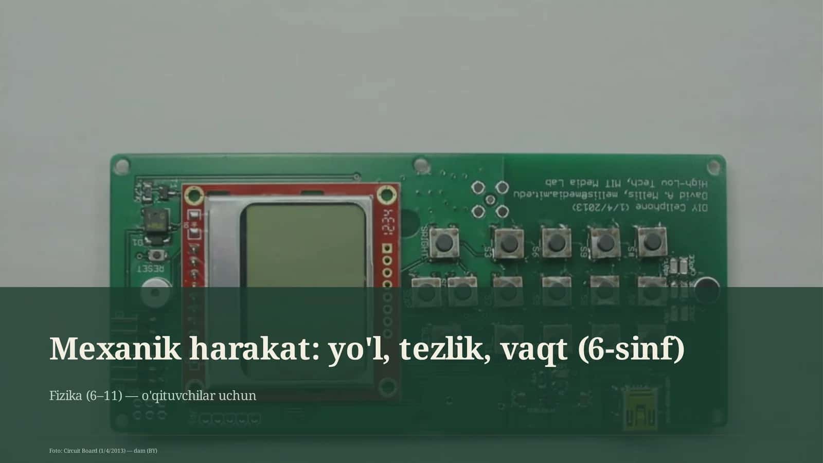 Mexanik harakat: yo'l, tezlik, vaqt (6-sinf)
