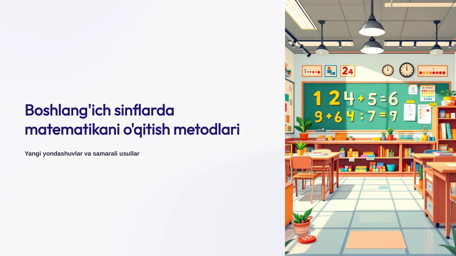 Boshlang'ich sinflarda matematikani o'qitish metodlari