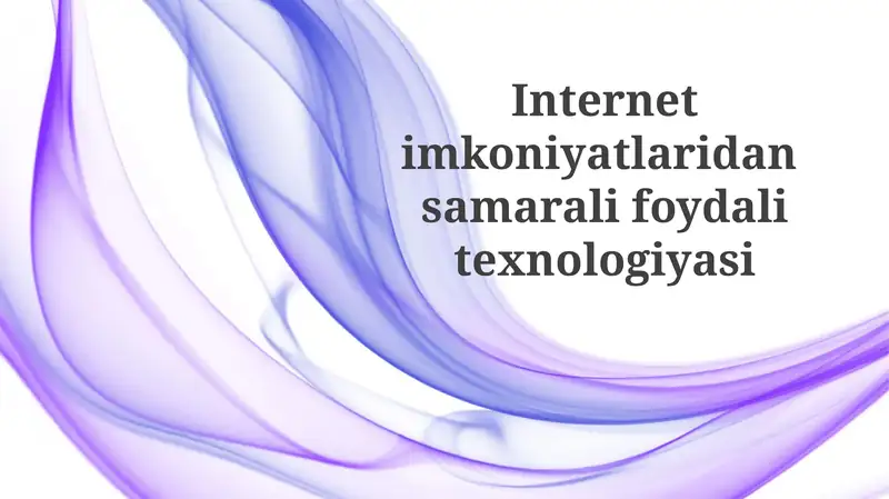 Internetim koniyatlaridan samarali foydali texnologiyasi