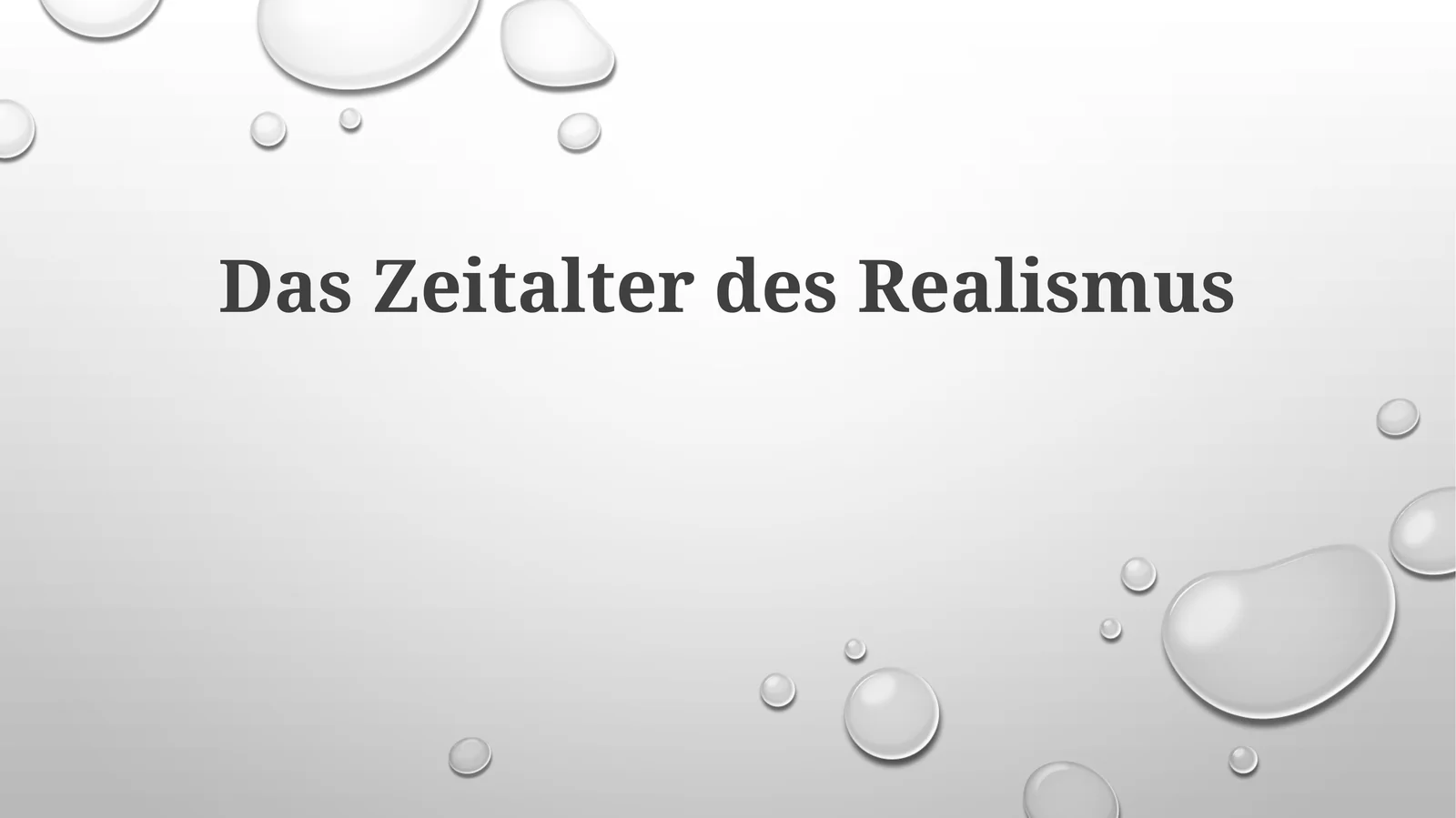 Das Zeitalter des Realismus