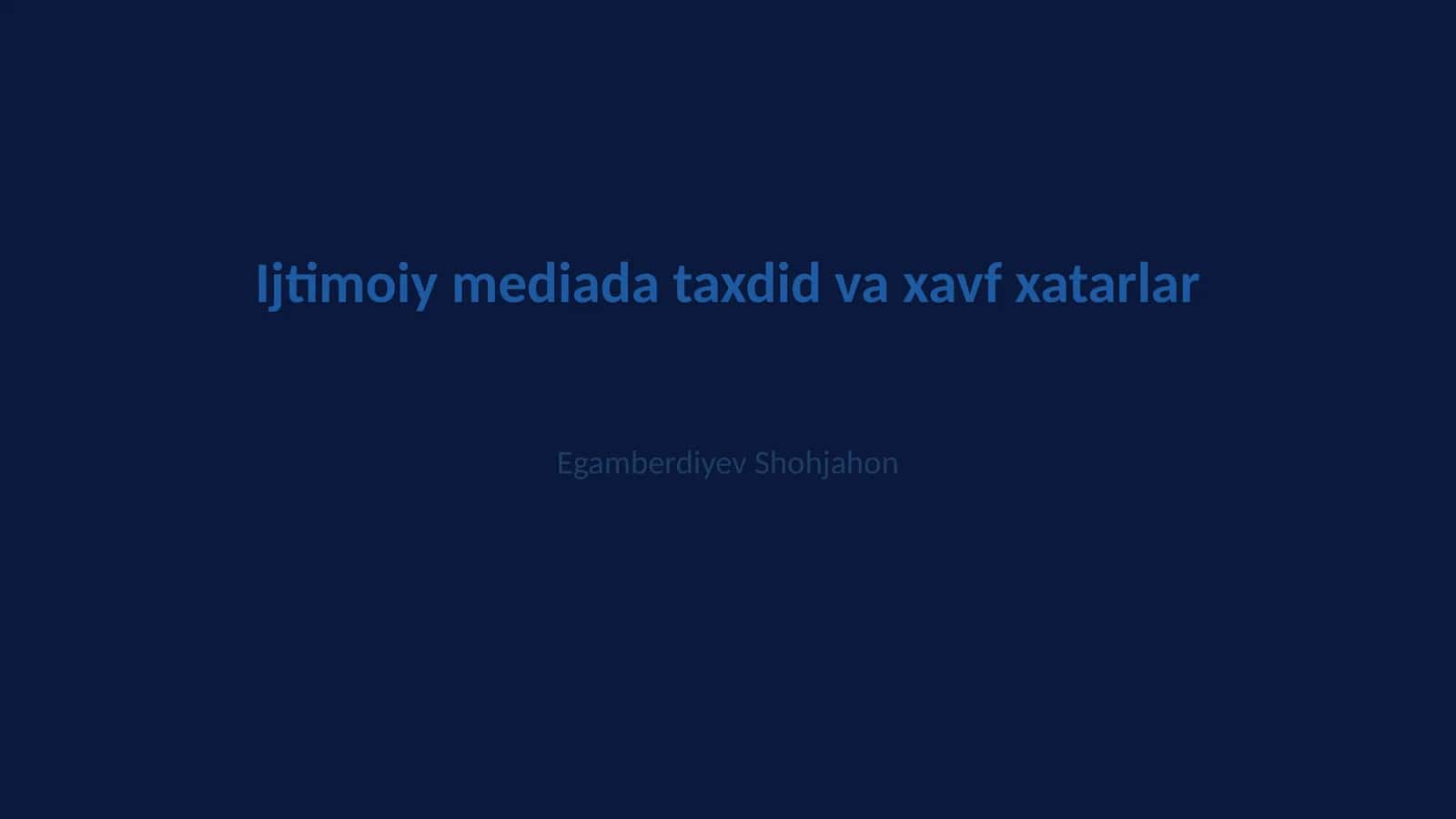 Ijtimoiy mediada taxdid va xavf xatarlar