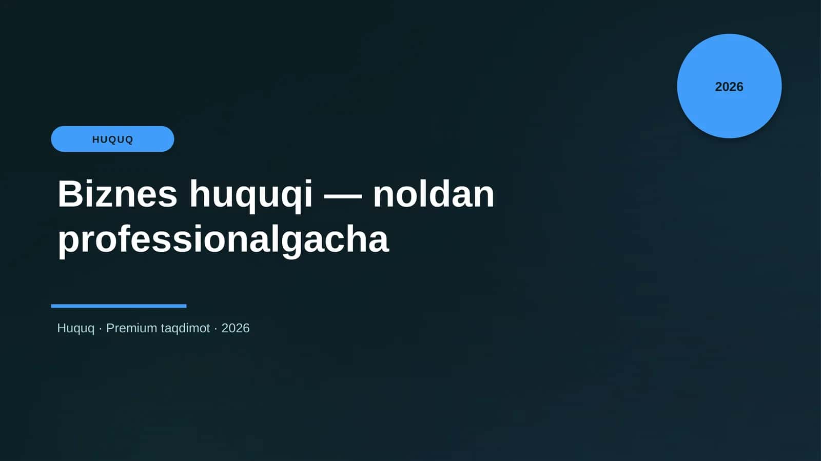 Biznes huquqi — noldan professionalgacha