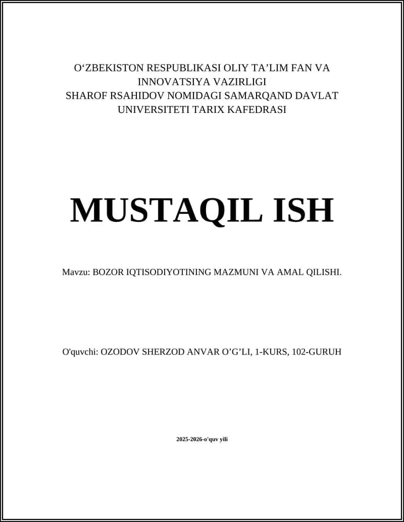 BOZOR IQTISODIYOTINING MAZMUNI VA AMAL QILISHI