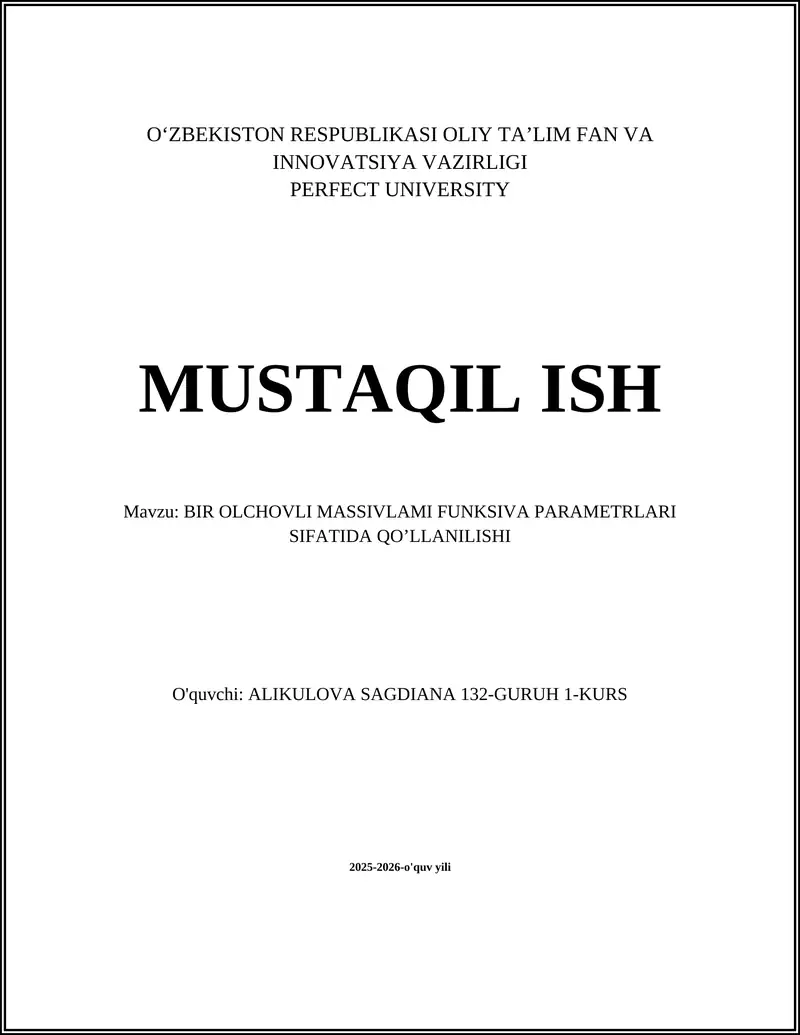 BIR OLCHOVLI MASSIVLAMI FUNKSIVA PARAMETRLARI SIFATIDA QO’LLANILISHI