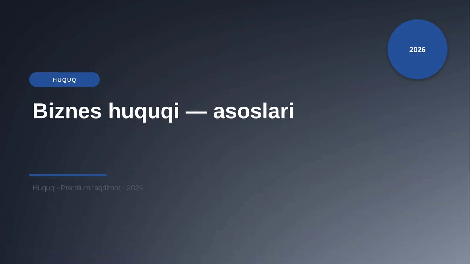 Biznes huquqi — asoslari