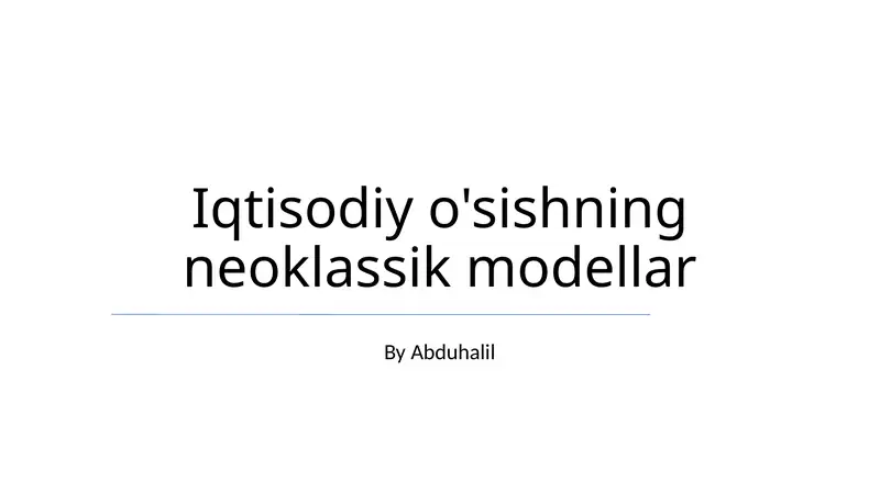 Iqtisodiy o'sishning neoklassik modellar