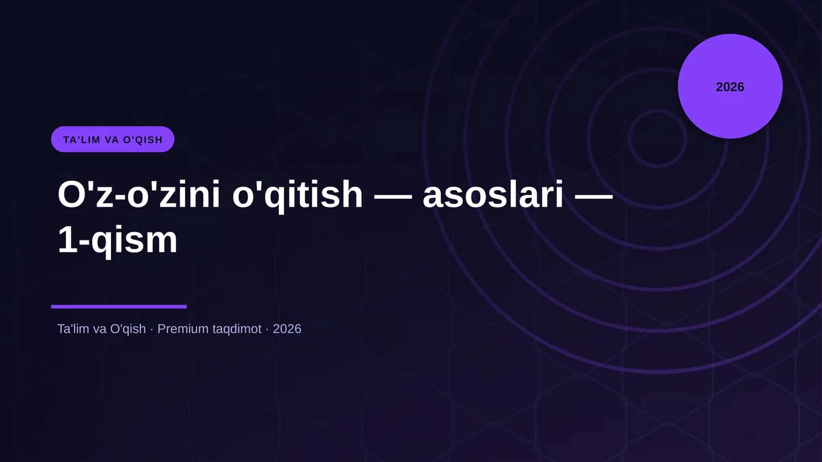 O'z-o'zini o'qitish — asoslari — 1-qism