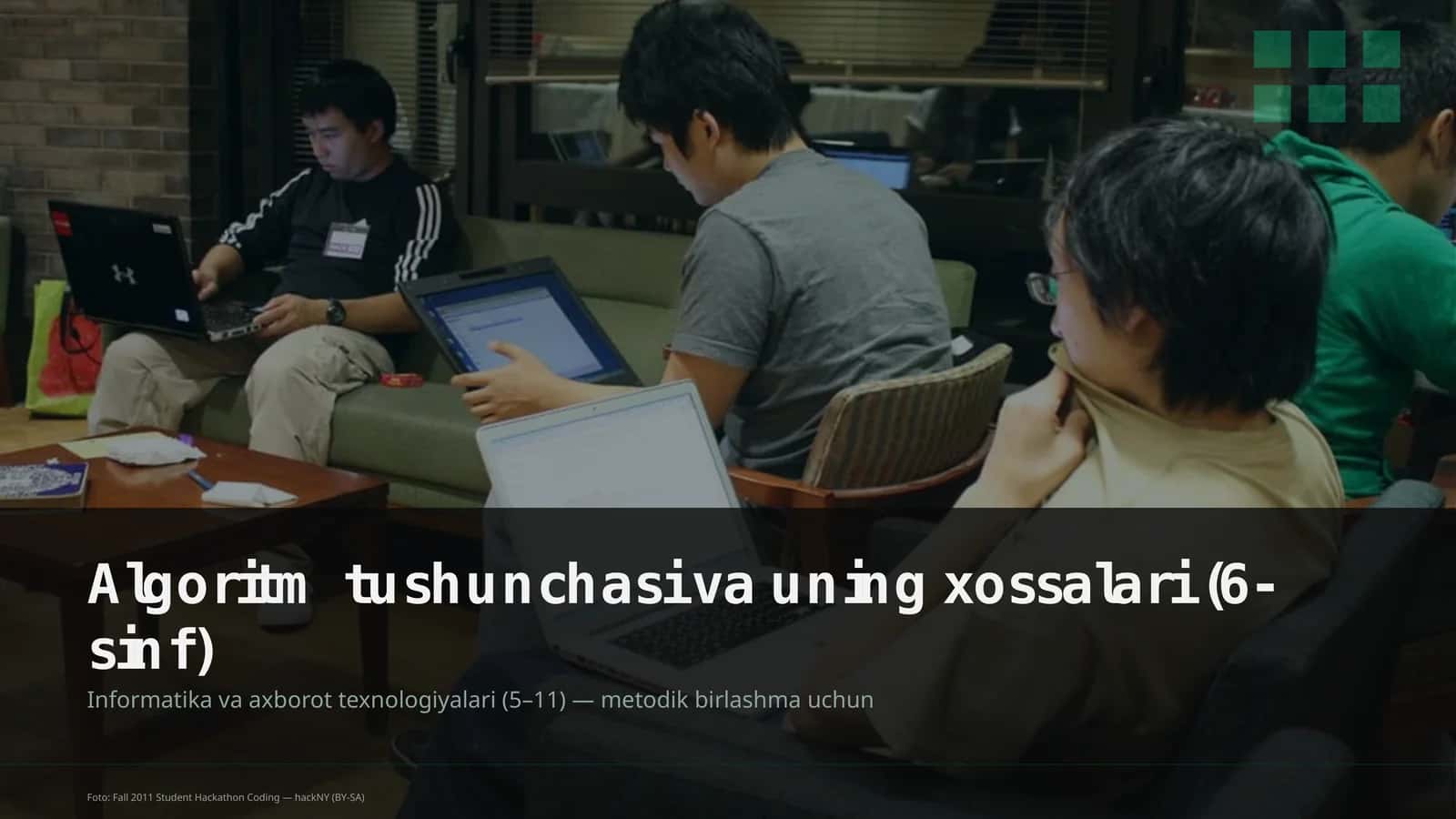 Algoritm tushunchasi va uning xossalari (6-sinf)