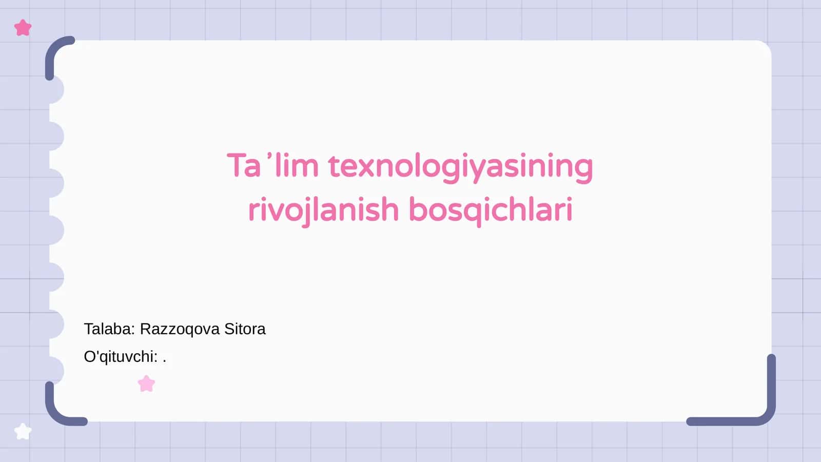 Taʼlim texnologiyasining rivojlanish bosqichlari