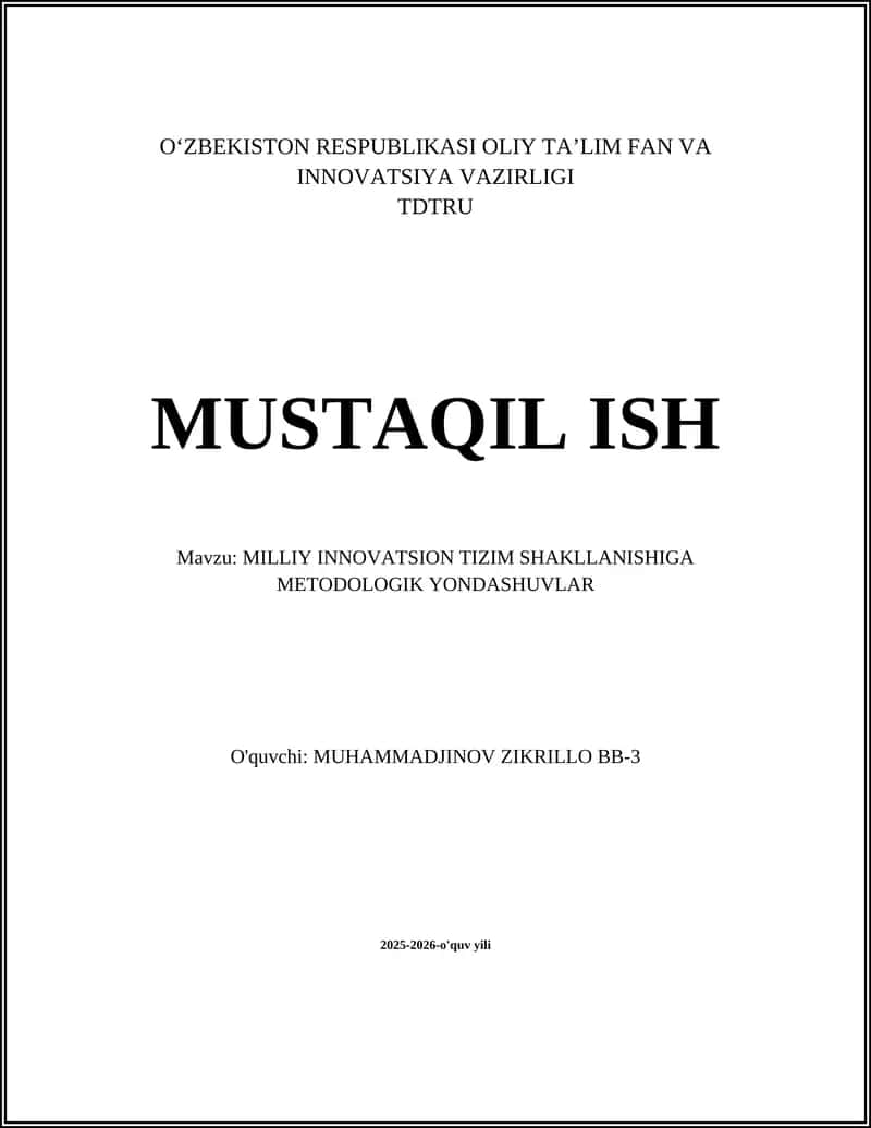 MILLIY INNOVATSION TIZIM SHAKLLANISHIGA METODOLOGIK YONDASHUVLAR