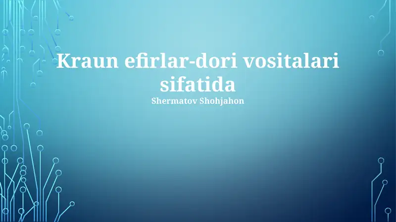 Kraun efirlar-dori vositalari sifatida