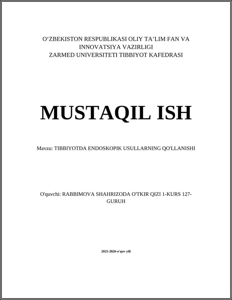 TIBBIYOTDA ENDOSKOPIK USULLARNING QO'LLANISHI