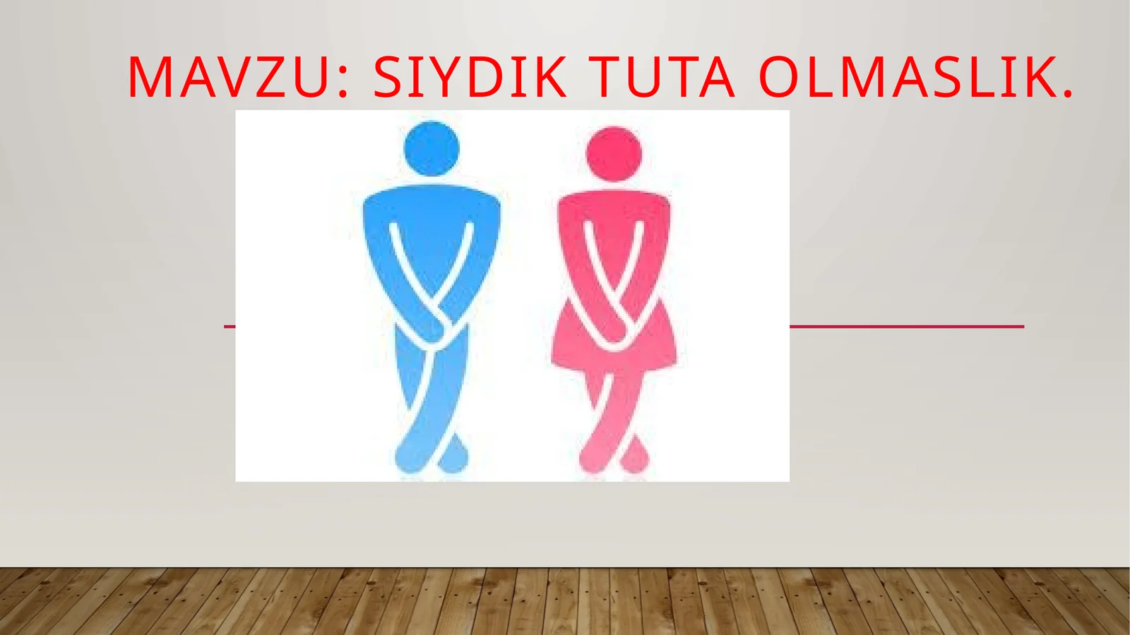 Siydik tuta olmaslik