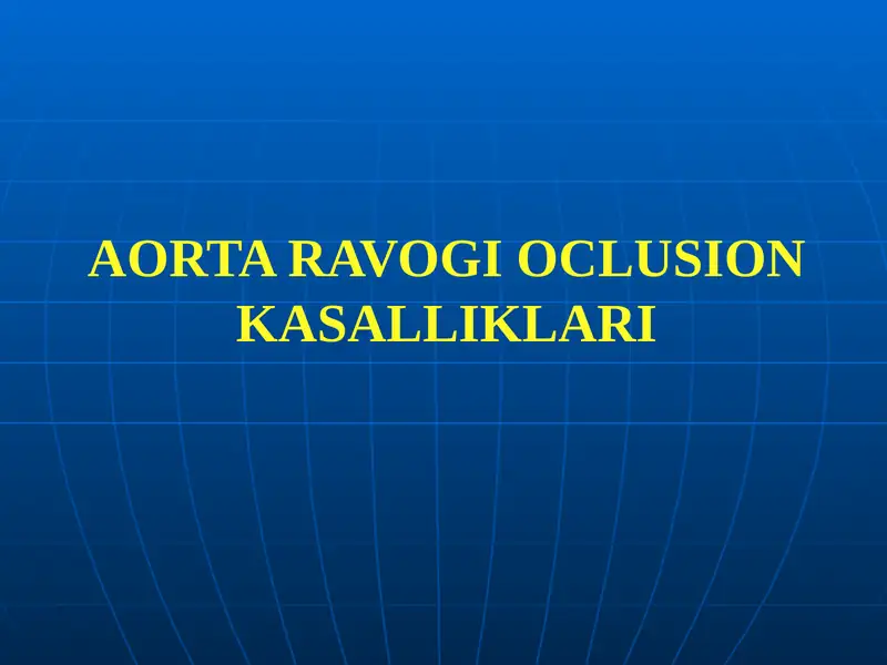 AORTA RAVOGI OCLUSION KASALLIKLARI