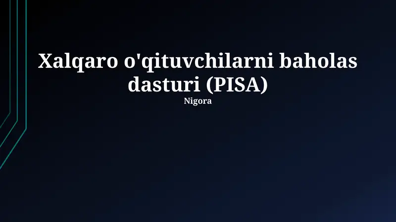 Xalqaro o'qituvchilarni baholas dasturi (PISA)