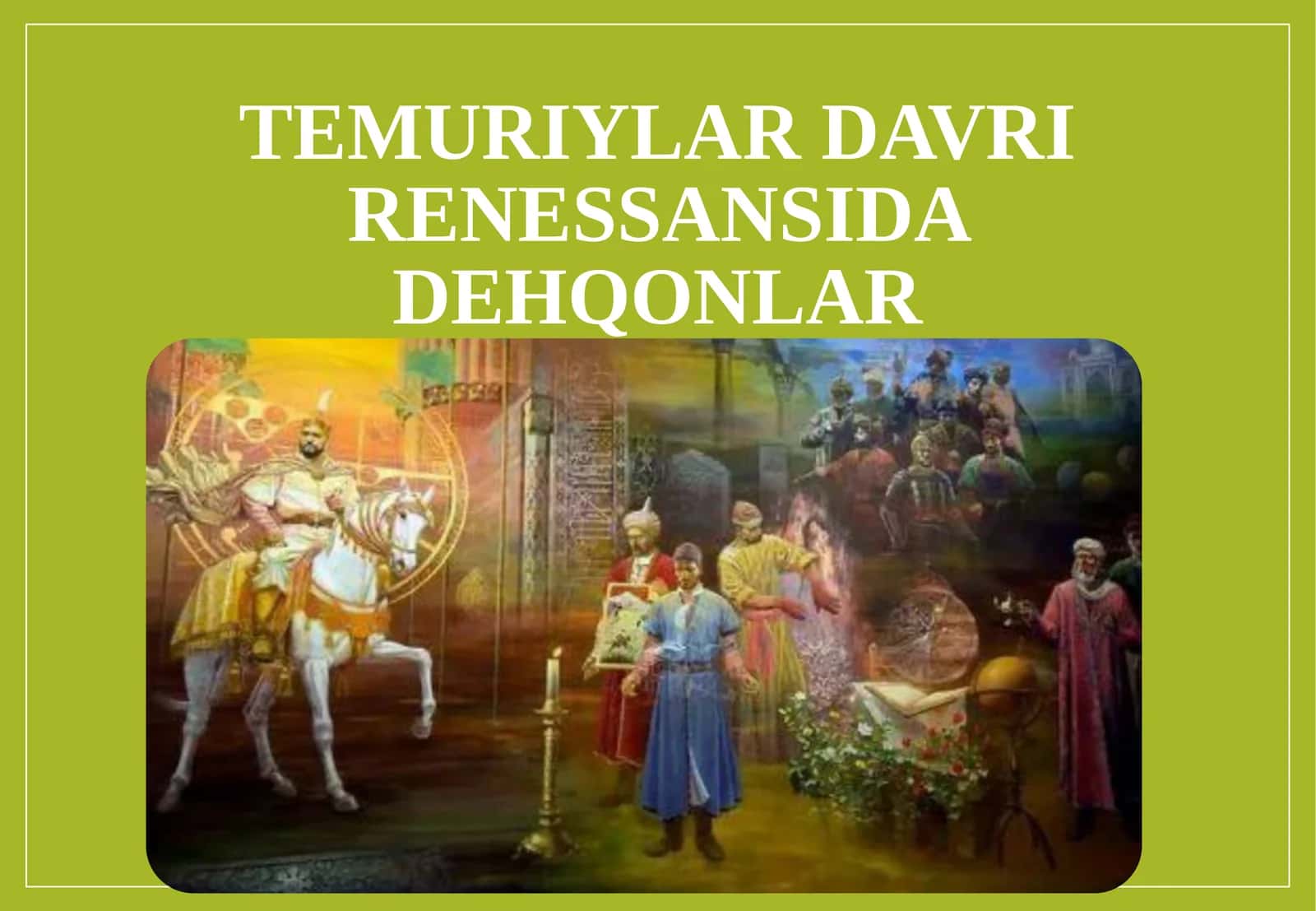 Temuriylar davri renessansida dehqonlar