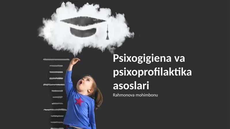 Psixogigiena va psixoprofilaktika asoslari