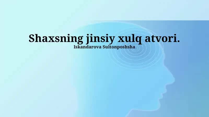 Jinsiy Xulqning Psixologik Aspektlari