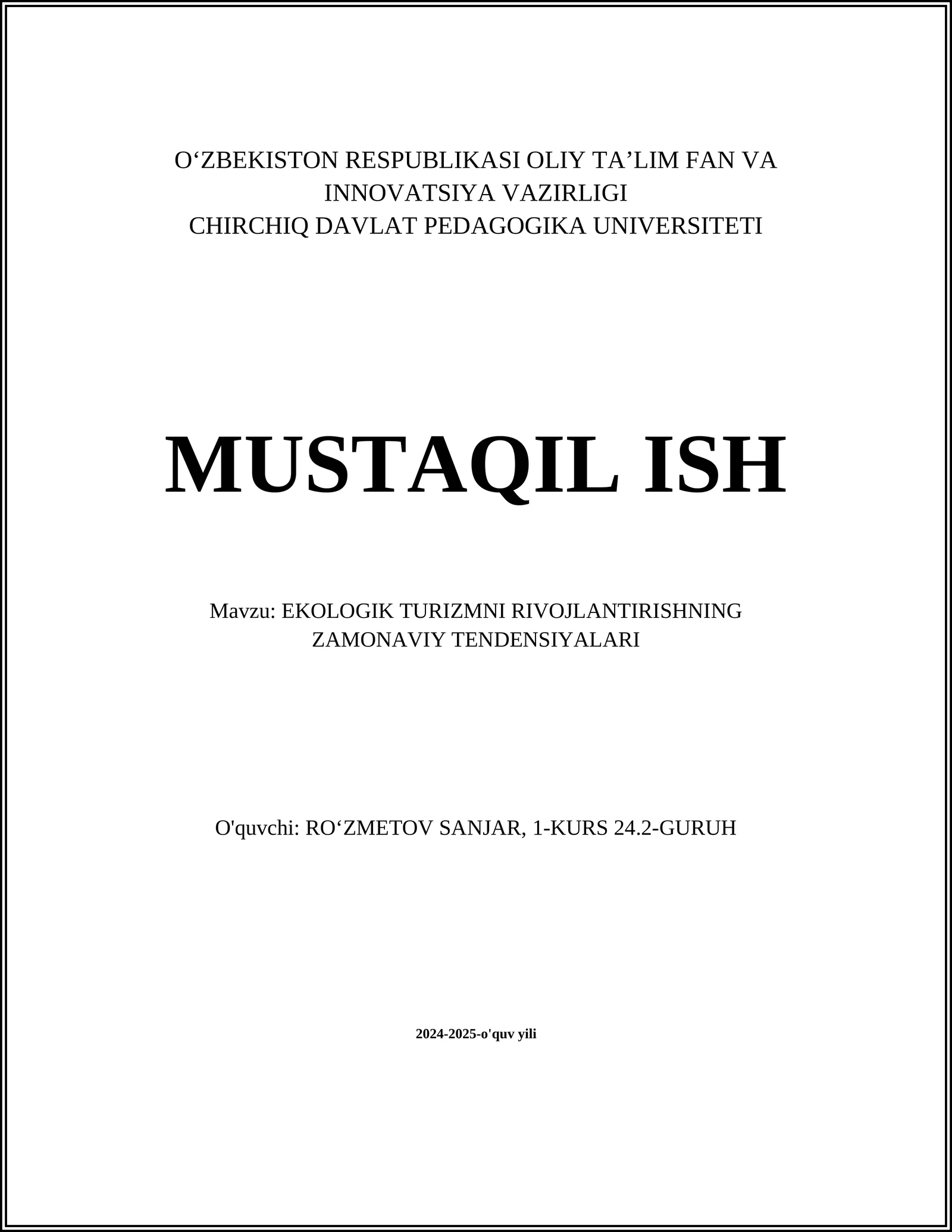 EKOLOGIK TURIZMNI RIVOJLANTIRISHNING ZAMONAVIY TENDENSIYALARI