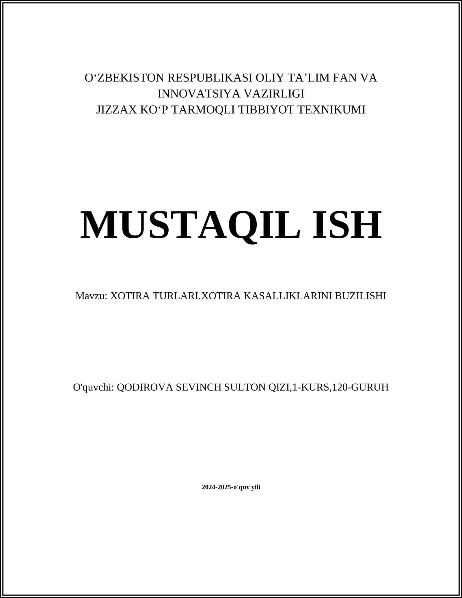 XOTIRA TURLARI.XOTIRA KASALLIKLARINI BUZILISHI