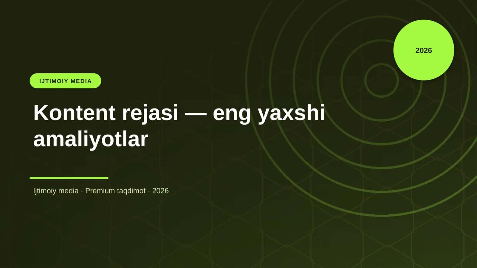 Kontent rejasi — eng yaxshi amaliyotlar