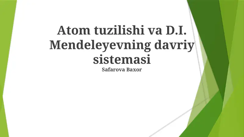 Atom tuzilishi va D.I. Mendeleyevning davriy sistemasi