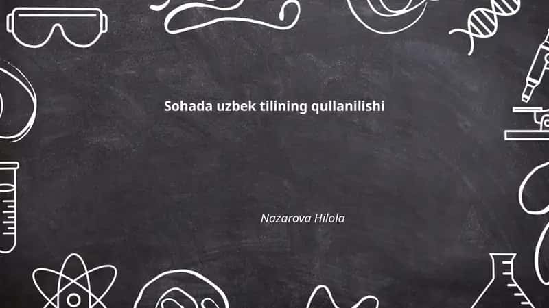 Sohada uzbek tilining qullanilishi