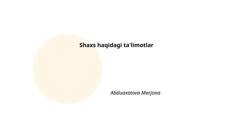 Shaxs haqidagi ta'limotlar