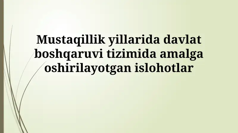 Mustaqillik yillarida davlat boshqaruvi islohotlari