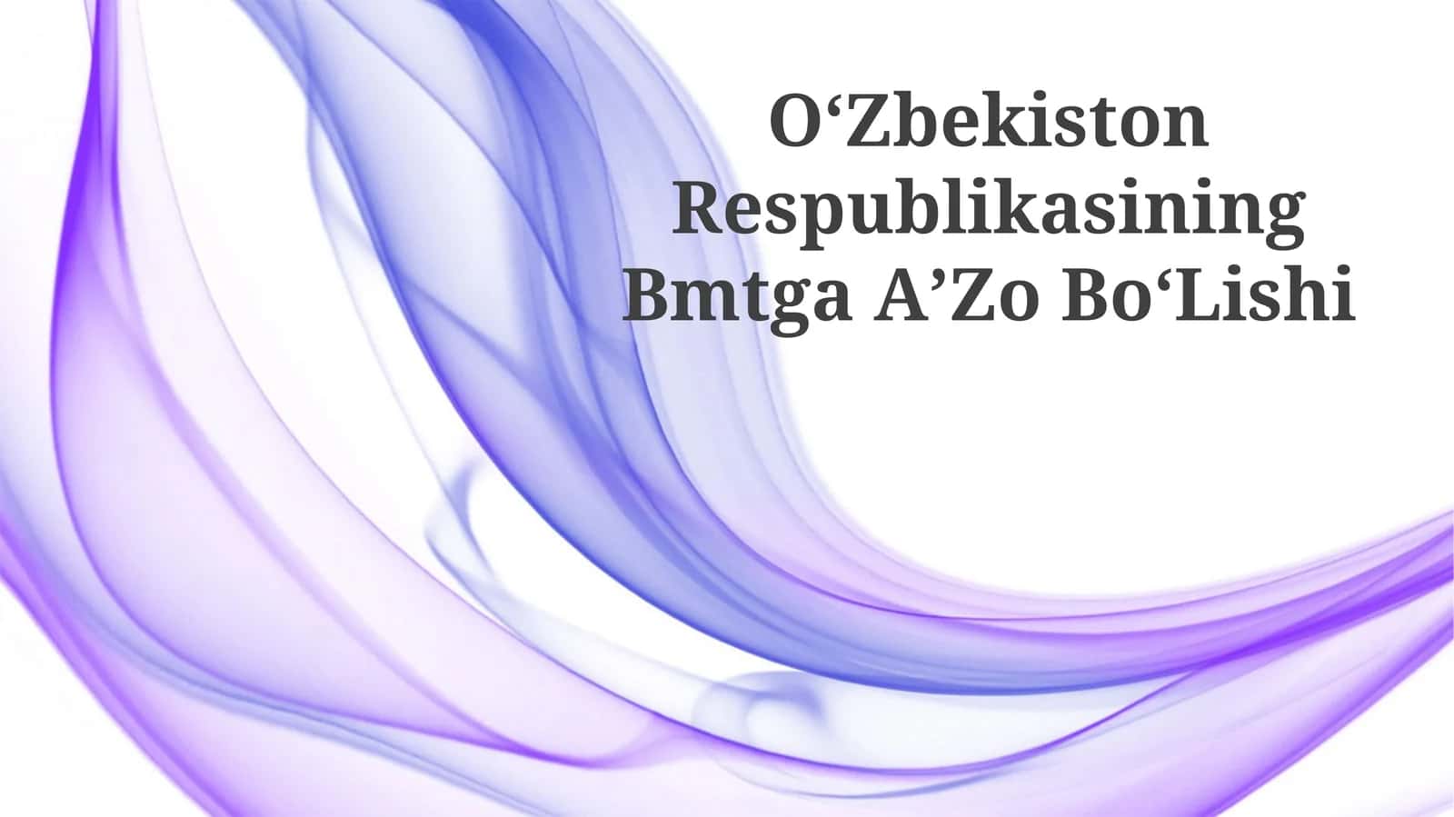 Oʻzbekiston Respublikasining Bmtga AʼZo BoʻLishi