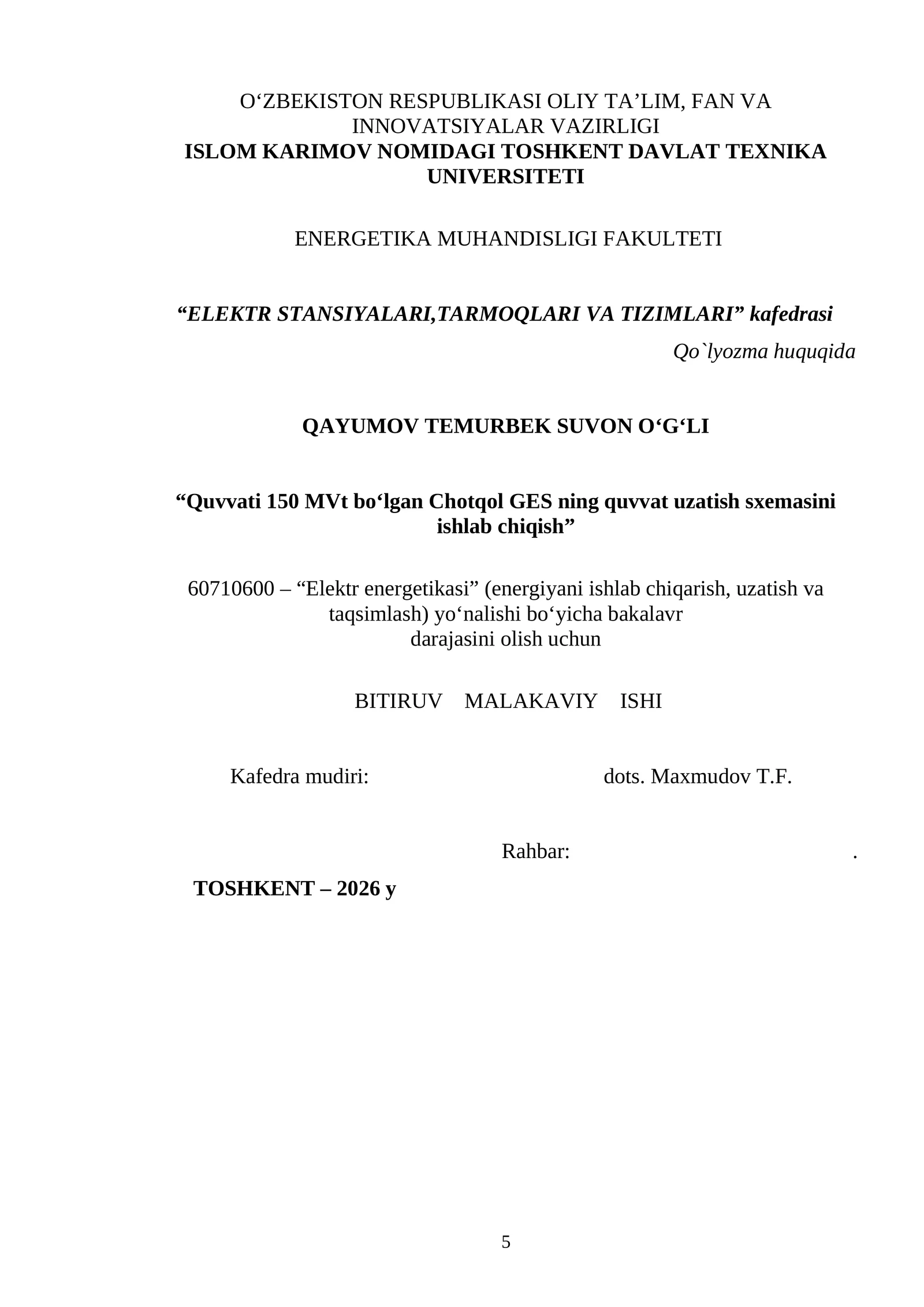 Quvvati 150 MVt bo‘lgan Chotqol GES ning quvvat uzatish sxemasini ishlab chiqish
