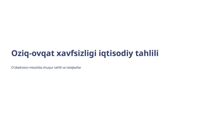 Oziq-ovqat xavfsizligi iqtisodiy tahlili