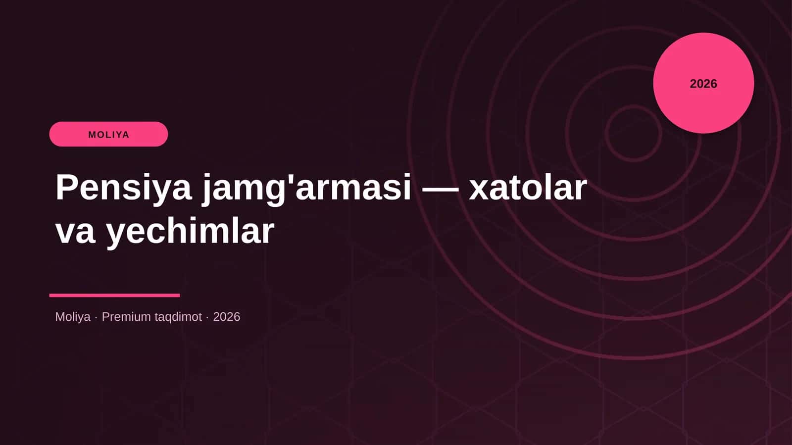 Pensiya jamg'armasi — xatolar va yechimlar