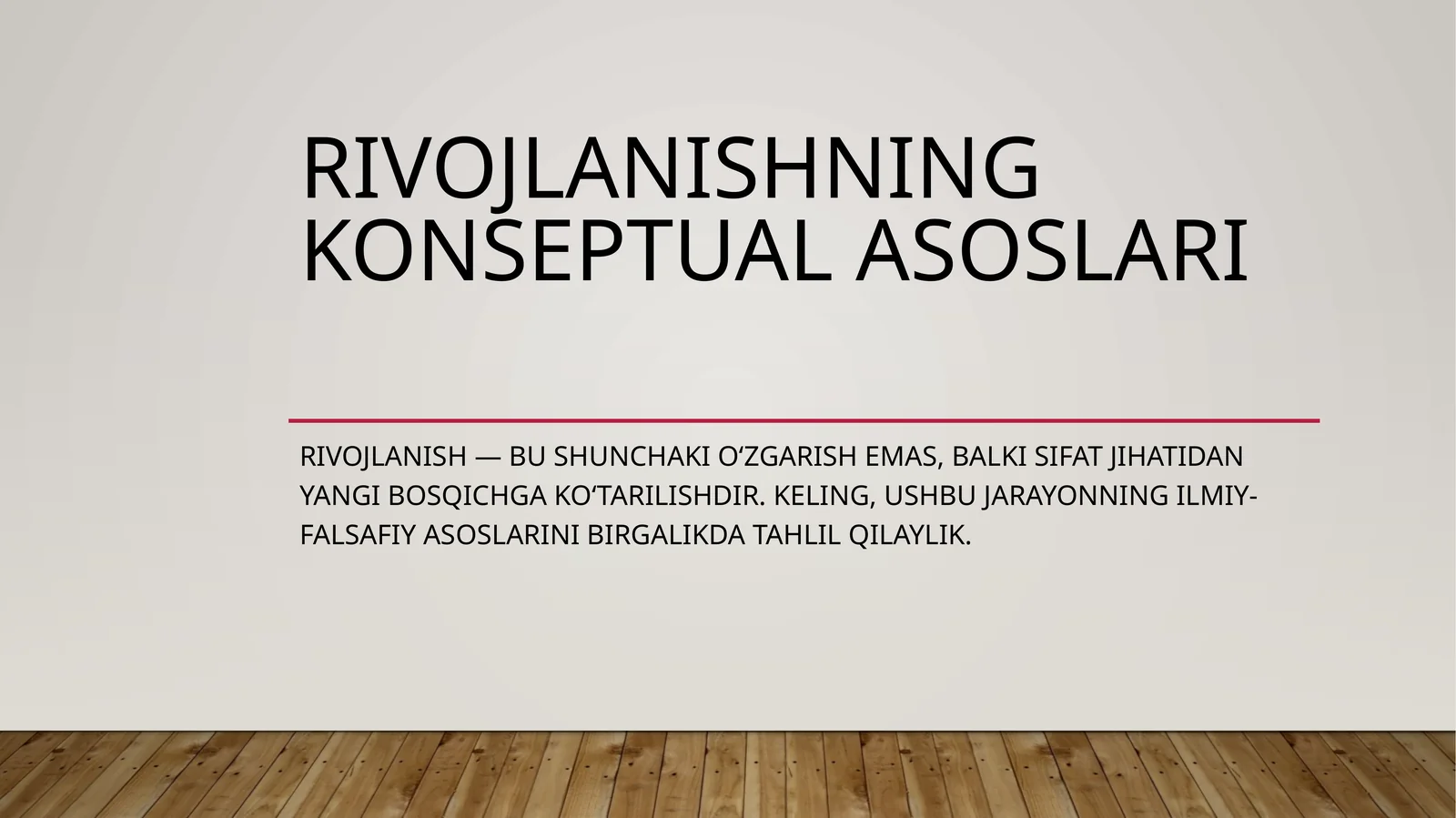 Rivojlanishning konseptual asoslari