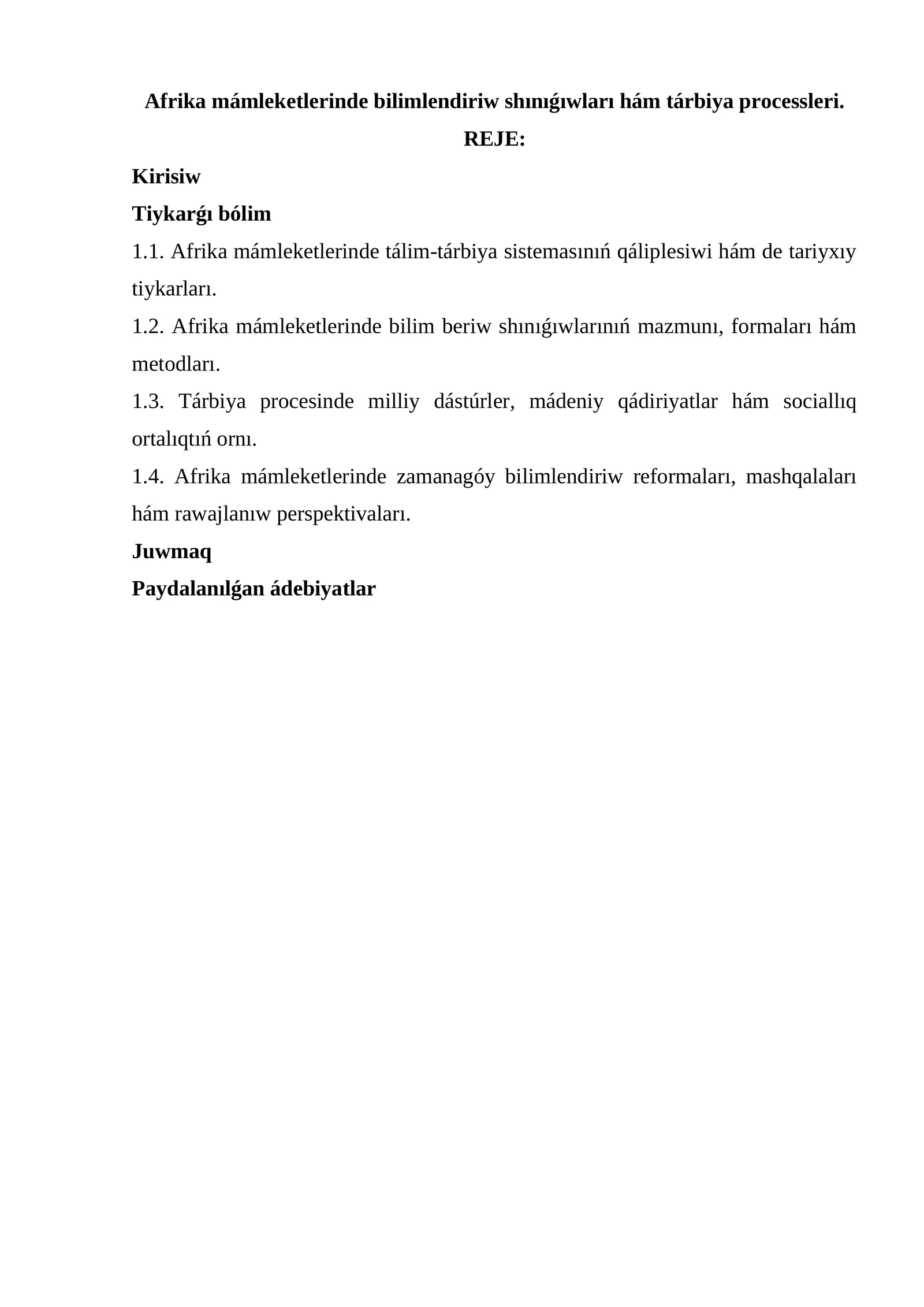 Afrika mámleketlerinde bilimlendiriw shınıǵıwları hám tárbiya processleri